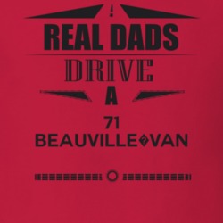 Real Dads Drive A 71 Beauville?van Father's Day T Shirt