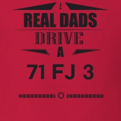 Real Dads Drive A 71 Fj 3 Father's Day T Shirt