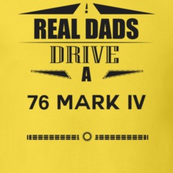 Real Dads Drive A 76 Mark Iv Father's Day T Shirt