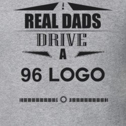 Real Dads Drive A 96 Logo Father's Day T Shirt