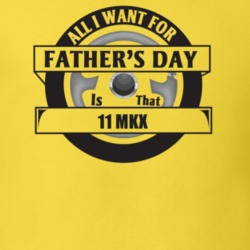 All I Want For Father's Day Is That 2011 Mkx Father's Day T Shirt