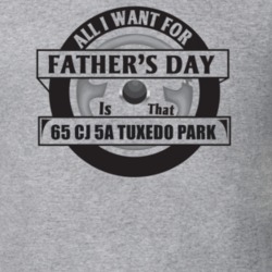 All I Want For Father's Day Is That 1965 Cj 5A Tuxedo Park Father's Da