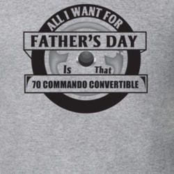 All I Want For Father's Day Is That 1970 Commando Convertible Father's