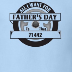 All I Want For Father's Day Is That 1971 442 Father's Day T Shirt