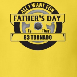 All I Want For Father's Day Is That 1983 Tornado Father's Day T Shirt