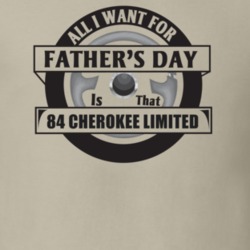 All I Want For Father's Day Is That 1984 Cherokee Limited Father's Day