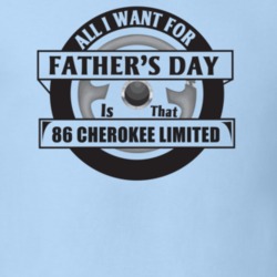All I Want For Father's Day Is That 1986 Cherokee Limited Father's Day
