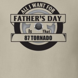 All I Want For Father's Day Is That 1987 Tornado Father's Day T Shirt