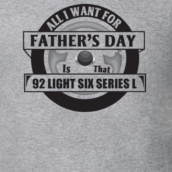 All I Want For Father's Day Is That 1992 LIGHT SIX SERIES L Father's D