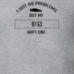 I Got 99 Problems But My Pontiac G3 Ain't One Funny T Shirt