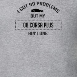 I Got 99 Problems But My Chevy Corsa Plus Ain't One Funny T Shirt