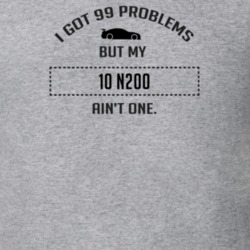 I Got 99 Problems But My Chevy N200 Ain't One Funny T Shirt