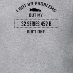 I Got 99 Problems But My Cadillac Series 452 B Ain't One Funny T Shirt