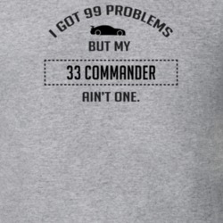 I Got 99 Problems But My Studebaker Commander Ain't One Funny T Shirt