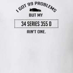 I Got 99 Problems But My Cadillac Series 355 D Ain't One Funny T Shirt