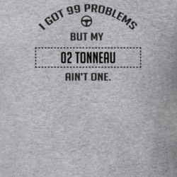 I Got 99 Problems But My 1902 Tonneau Ain't One Funny T Shirt