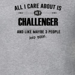 All I Care About Challenger Light Color T Shirt