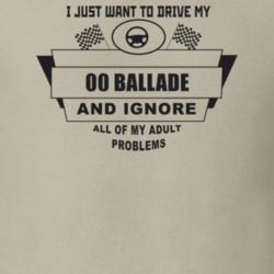 I Just Want To Drive My 2000 Ballade And Ignore All My Adult Problems 