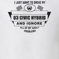 I Just Want To Drive My 2003 Civic Hybrid And Ignore All My Adult Prob
