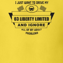 I Just Want To Drive My 2003 Liberty Limited And Ignore All My Adult P