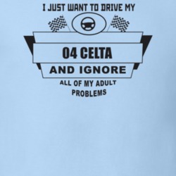 I Just Want To Drive My 2004 Celta And Ignore All My Adult Problems Fu