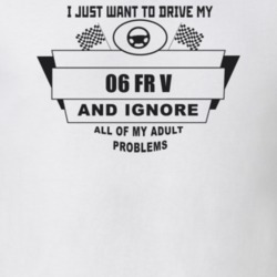 I Just Want To Drive My 2006 Fr V And Ignore All My Adult Problems Fun