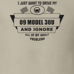 I Just Want To Drive My 1909 Model 30U And Ignore All My Adult Problem