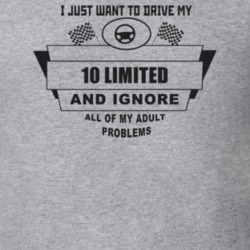 I Just Want To Drive My 1910 Limited And Ignore All My Adult Problems 