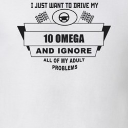 I Just Want To Drive My 2010 Omega And Ignore All My Adult Problems Fu