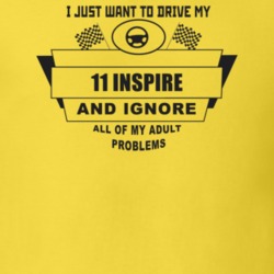 I Just Want To Drive My 2011 Inspire And Ignore All My Adult Problems 