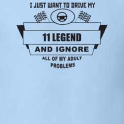 I Just Want To Drive My 2011 Legend And Ignore All My Adult Problems F