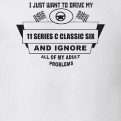 I Just Want To Drive My 1911 Series C Classic Six And Ignore All My Ad