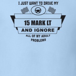 I Just Want To Drive My 2015 Mark Lt And Ignore All My Adult Problems 