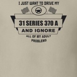 I Just Want To Drive My 1931 Series 370 A And Ignore All My Adult Prob