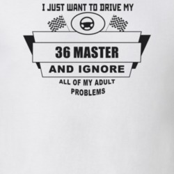 I Just Want To Drive My 1936 Master And Ignore All My Adult Problems F