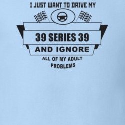 I Just Want To Drive My 1939 Series 39 And Ignore All My Adult Problem