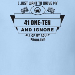 I Just Want To Drive My 1941 One-Ten And Ignore All My Adult Problems 