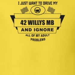 I Just Want To Drive My 1942 Willys Mb And Ignore All My Adult Problem