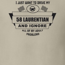 I Just Want To Drive My 1958 Laurentian And Ignore All My Adult Proble