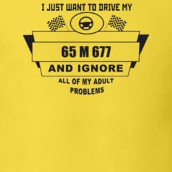 I Just Want To Drive My 1965 M 677 And Ignore All My Adult Problems Fu