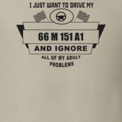 I Just Want To Drive My 1966 M 151 A1 And Ignore All My Adult Problems