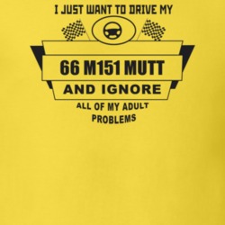 I Just Want To Drive My 1966 M151 Mutt And Ignore All My Adult Problem