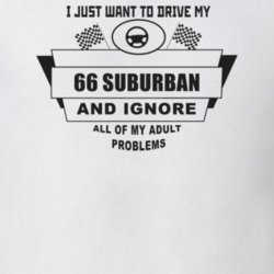I Just Want To Drive My 1966 Suburban And Ignore All My Adult Problems
