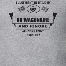 I Just Want To Drive My 1966 Wagonaire And Ignore All My Adult Problem
