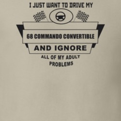 I Just Want To Drive My 1968 Commando Convertible And Ignore All My Ad