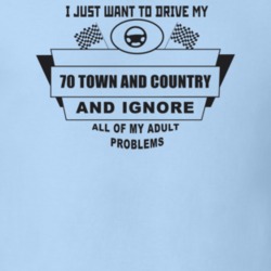 I Just Want To Drive My 1970 Town And Country And Ignore All My Adult 