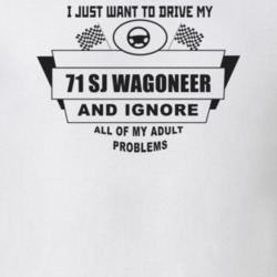 I Just Want To Drive My 1971 Sj Wagoneer And Ignore All My Adult Probl