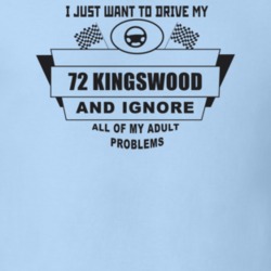 I Just Want To Drive My 1972 Kingswood And Ignore All My Adult Problem