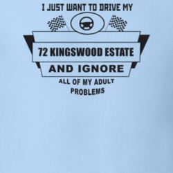 I Just Want To Drive My 1972 Kingswood Estate And Ignore All My Adult 