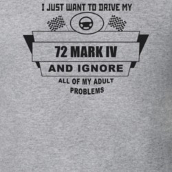 I Just Want To Drive My 1972 Mark Iv And Ignore All My Adult Problems 